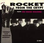 Rocket From The Crypt : Plays the Music Machine